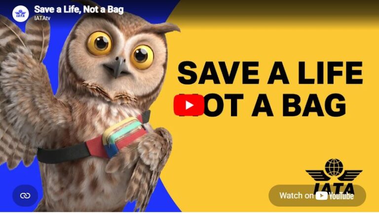 IATA launches ‘Save a Life, Not a Bag’ passenger safety campaign